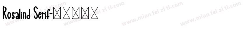 Rosalind Serif字体转换